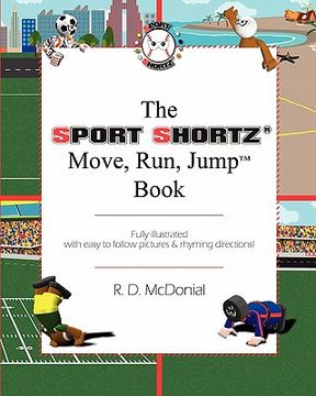 portada the sport shortz move, run, jump book (en Inglés)