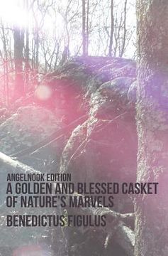 portada A Golden and Blessed Casket of Nature's Marvels (en Inglés)