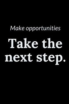portada Make Opportunities: Take the Next Step. (in English)