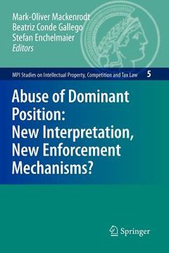 portada abuse of dominant position: new interpretation, new enforcement mechanisms? (en Inglés)
