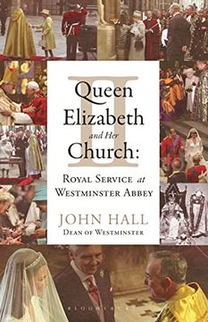 portada Queen Elizabeth ii and her Church: Royal Service at Westminster Abbey (en Inglés)