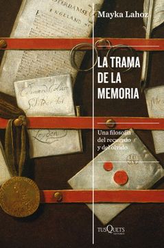 portada La trama de la memoria - Mayka Lahoz - Libro Físico (in Spanish)