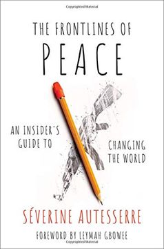 portada The Frontlines of Peace: An Insider'S Guide to Changing the World 