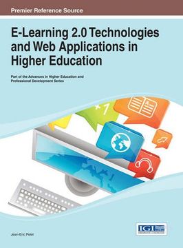portada E-learning 2.0 Technologies And Web Applications In Higher Education (advances In Higher Education And Professional Development (ahepd)) (en Inglés)