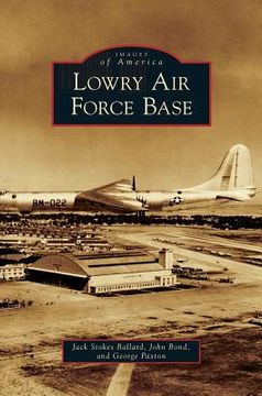 portada Lowry Air Force Base (en Inglés)