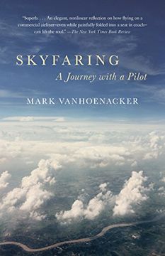 portada Skyfaring: A Journey With a Pilot (Vintage Departures) (in English)