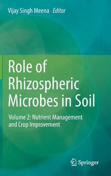 portada Role of Rhizospheric Microbes in Soil: Volume 2: Nutrient Management and Crop Improvement (en Inglés)