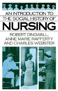 portada an introduction to the social history of nursing (en Inglés)