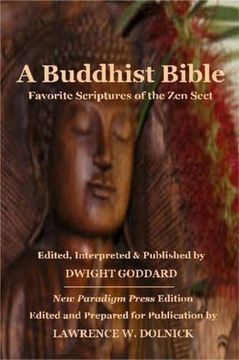 portada A Buddhist Bible: Favorite Scriptures of the Zen Sect