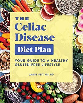 portada The Celiac Disease Diet Plan: Your Guide to a Healthy Gluten-Free Lifestyle (en Inglés)