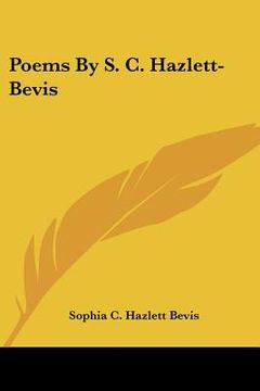 portada poems by s. c. hazlett-bevis (in English)