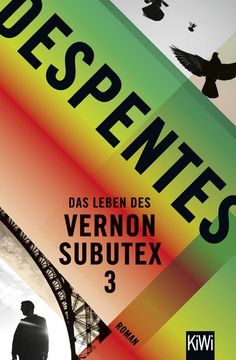 portada Das Leben des Vernon Subutex 3 (en Alemán)