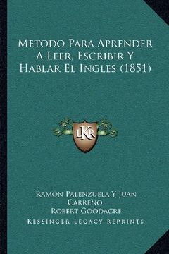 portada Metodo Para Aprender a Leer, Escribir y Hablar el Ingles (1851) (in Spanish)