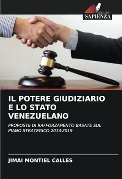portada Il Potere Giudiziario e lo Stato Venezuelano: Proposte di Rafforzamento Basate sul Piano Strategico 2013-2019 (in Italian)