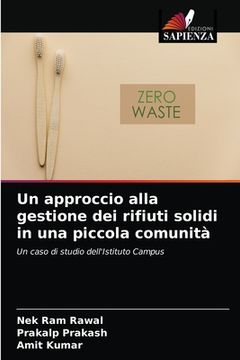 portada Un approccio alla gestione dei rifiuti solidi in una piccola comunità (en Italiano)