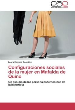 portada Configuraciones Sociales de La Mujer En Mafalda de Quino