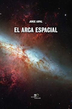 portada El Arca Espacial (Edificar Universos) (in Spanish)