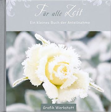 portada Für alle Zeit: Ein kleines Buch der Anteilnahme (in German)