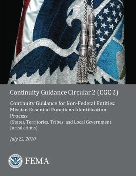portada Continuity Guidance Circular 2 (CGC 2):  Continuity Guidance for Non-Federal Entities:  Mission Essential Functions Identification Process (States, ... Tribes, and Local Government Jurisdictions)