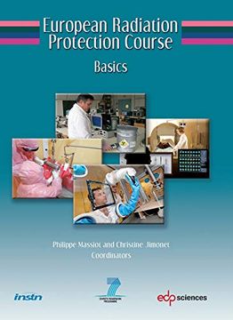 portada European Radiation Protection Course - Basics (Personne Compétente en Radioprotection) (en Francés)