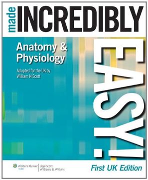 portada Anatomy And Physiology Made Incredibly Easy (Incredibly Easy UK Editions)