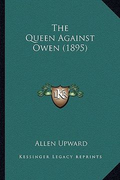 portada the queen against owen (1895)