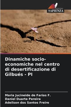 portada Dinamiche socio-economiche nel centro di desertificazione di Gilbués - PI (en Italiano)
