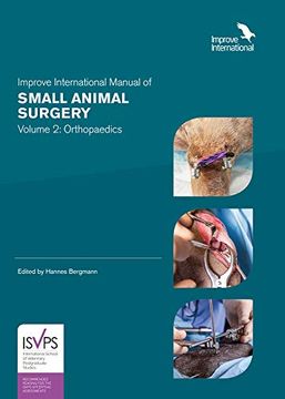 portada Improve International Manual of Small Animal Surgery: Volume 2: Orthopaedics (en Inglés)