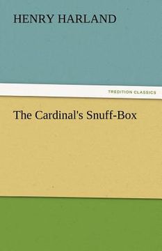 portada the cardinal's snuff-box (en Inglés)