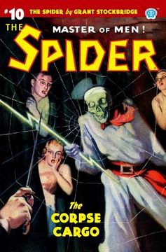 portada The Spider #10: The Corpse Cargo (en Inglés)