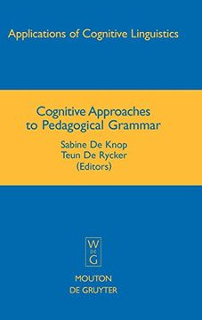 portada Cognitive Approaches to Pedagogical Grammar: A Volume in Honour of René Dirven (Applications of Cognitive Linguistics) (in English)