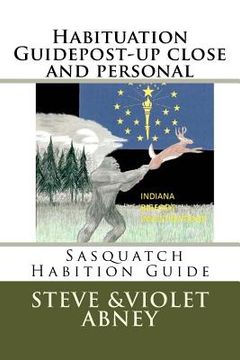 portada Habituation Guidepost-up close and personal: Sasqatch Habituation