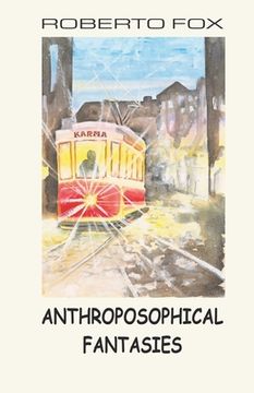 portada Anthroposophical Fantasies (en Inglés)