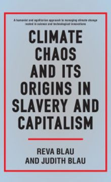 portada Climate Chaos and its Origins in Slavery and Capitalism (Anthem Sociological Perspectives on Human Rights and Development) (in English)
