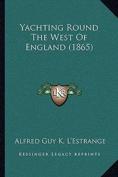 portada yachting round the west of england (1865) (en Inglés)