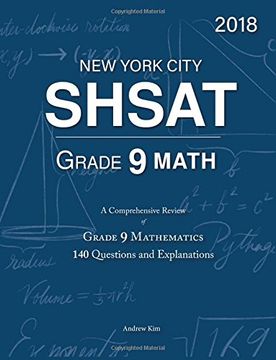 portada Shsat Grade 9 Math: 9th Grade Mathematics; 140 Questions and Explanations (en Inglés)