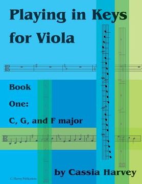 portada Playing in Keys for Viola, Book One: C, g, and f Major (en Inglés)
