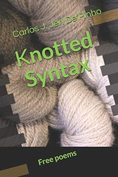 portada Knotted Syntax: Free Poems 
