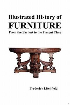 portada illustrated history of furniture: from the earliest to the present time (in English)