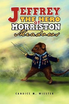 portada jeffrey the hero of morriston meadows (en Inglés)