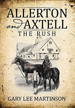 portada Allerton and Axtell: The Rush (en Inglés)