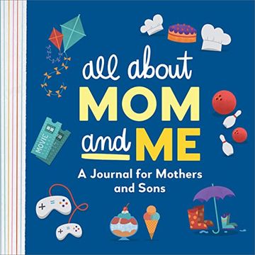 portada All About mom and me: A Journal for Mothers and Sons (en Inglés)