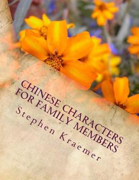 portada Chinese Characters for Family Members: A Children's and Adult Coloring Book (en Inglés)