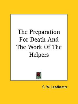 portada the preparation for death and the work of the helpers