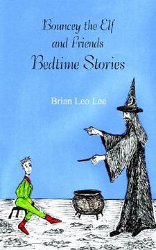 portada bouncey the elf and friends - bedtime stories (en Inglés)
