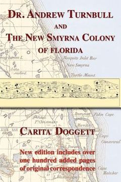 portada dr. andrew turnbull and the new smyrna colony of florida (en Inglés)