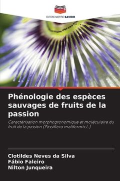 portada Phénologie des espèces sauvages de fruits de la passion (in French)