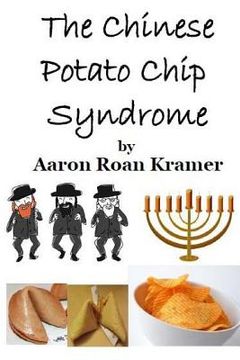 portada The Chinese Potato Chip Syndrome (en Inglés)