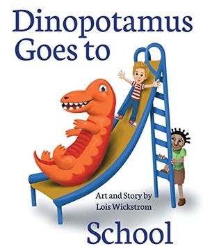 portada Dinopotamus Goes to School (Paper) (en Inglés)