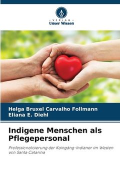 portada Indigene Menschen als Pflegepersonal (in German)